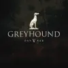 Day V Keb - Greyhound